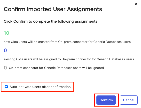 Confirm user assignments and auto-activate imported users